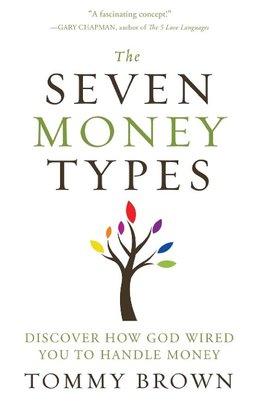 The Seven Money Types