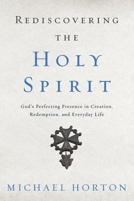 A Rediscovering the Holy Spirit