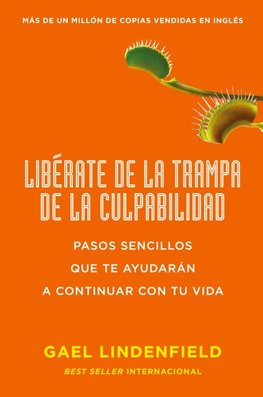 Libérate de la Trampa de la Culpabilidad