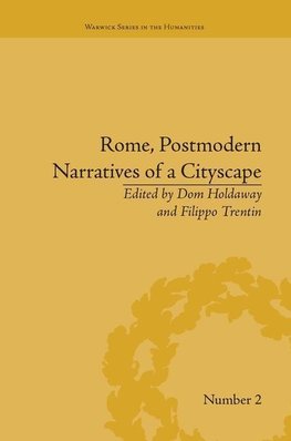 Rome, Postmodern Narratives of a Cityscape