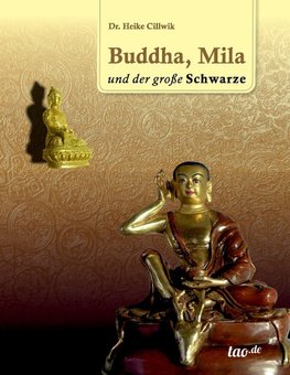 Buddha, Mila und der große Schwarze