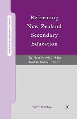 Reforming New Zealand Secondary Education