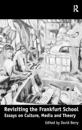 Revisiting the Frankfurt School