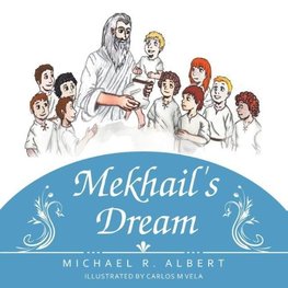 Mekhail's Dream