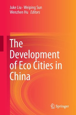 The Development of Eco Cities in China