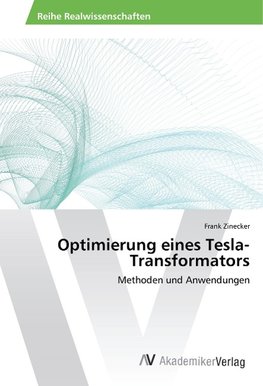 Optimierung eines Tesla-Transformators