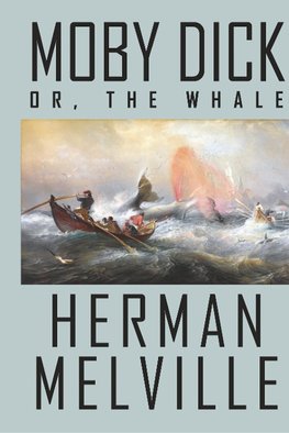 Moby Dick; or, The Whale