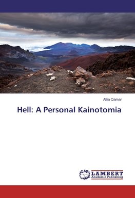 Hell: A Personal Kainotomia