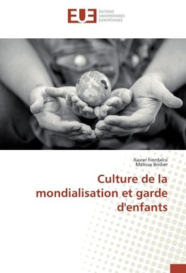 Culture de la mondialisation et garde d'enfants