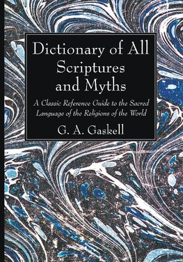 Dictionary of All Scriptures and Myths