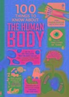 100 Things to Know About the Human Body