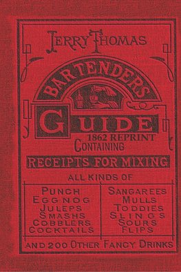 Jerry Thomas Bartenders Guide 1862 Reprint