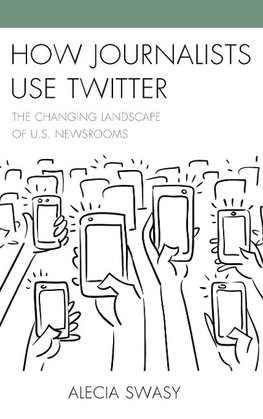 How Journalists Use Twitter