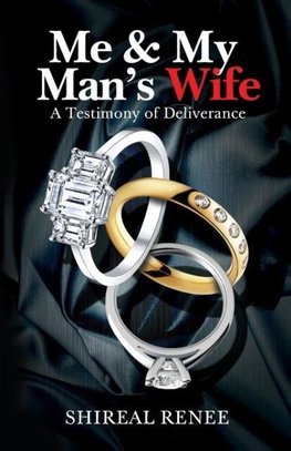 Me & My Man's Wife