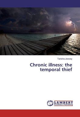Chronic illness: the temporal thief