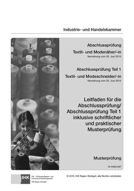 PAL-Leitfaden Abschlussprüfung Textil- und Modenäher/-in und Abschlussprüfung Teil 1 Textil- und Modeschneider/-in