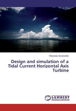Design and simulation of a Tidal Current Horizontal Axis Turbine