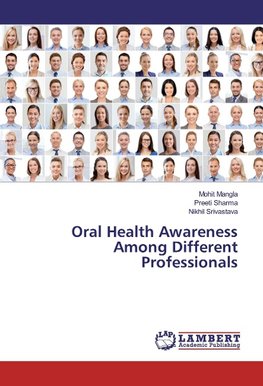 Oral Health Awareness Among Different Professionals