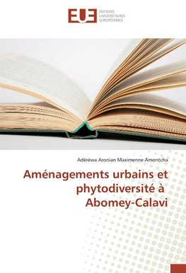 Aménagements urbains et phytodiversité à Abomey-Calavi
