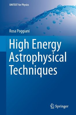 High Energy Astrophysical Techniques