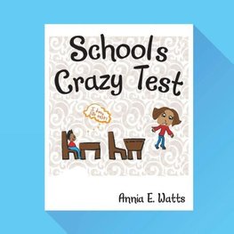 School's Crazy Test
