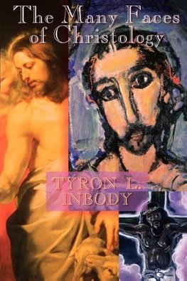 The Many Faces of Christology