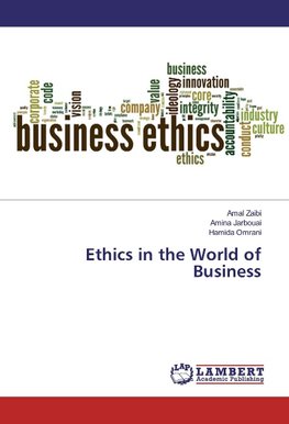 Ethics in the World of Business