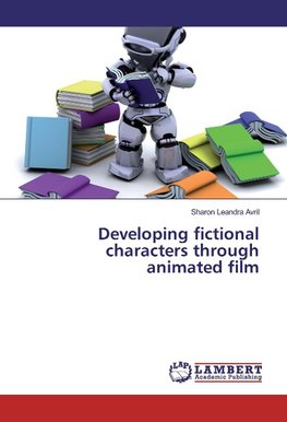 Developing fictional characters through animated film