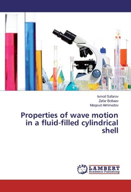 Properties of wave motion in a fluid-filled cylindrical shell