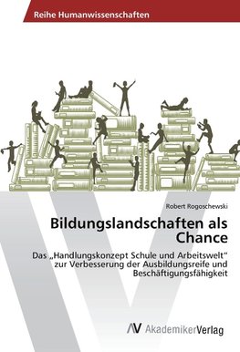 Bildungslandschaften als Chance