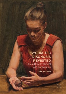 Psychiatric Diagnosis Revisited