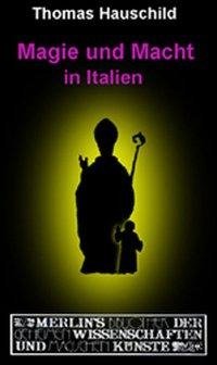 Magie und Macht in Italien
