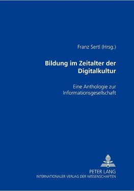 Bildung im Zeitalter der Digitalkultur