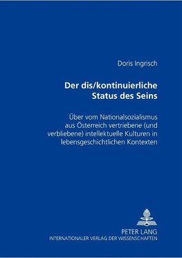 'Der dis/kontinuierliche Status des Seins'