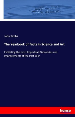 The Yearbook of Facts in Science and Art