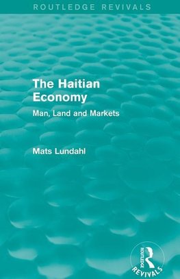 The Haitian Economy (Routledge Revivals)