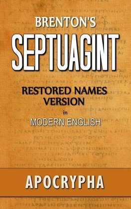 Brenton's Septuagint, Apocrypha, Restored Names Version, Volume 2