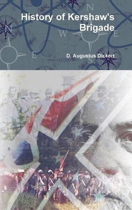 History of Kershaw's Brigade