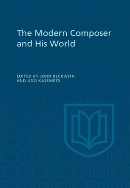 The Modern Composer and His World