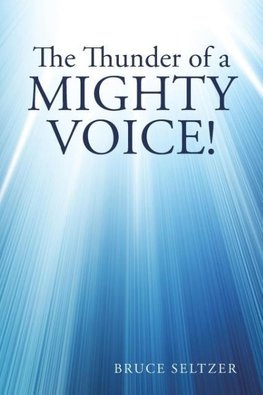 The Thunder of a Mighty Voice!