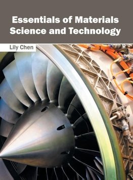 Essentials of Materials Science and Technology