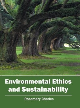 Environmental Ethics and Sustainability