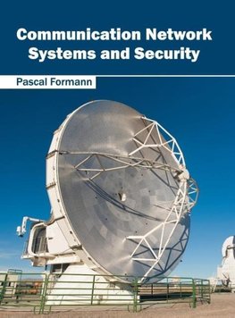 Communication Network Systems and Security