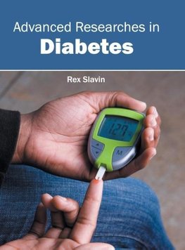 Advanced Researches in Diabetes