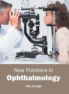 New Frontiers in Ophthalmology