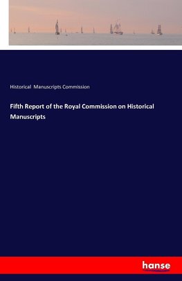 Fifth Report of the Royal Commission on Historical Manuscripts