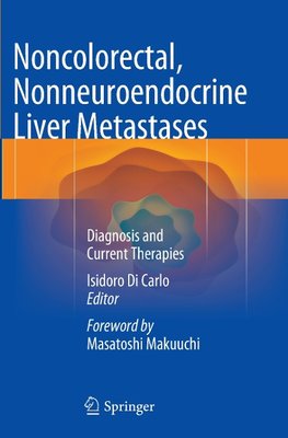 Noncolorectal, Nonneuroendocrine Liver Metastases