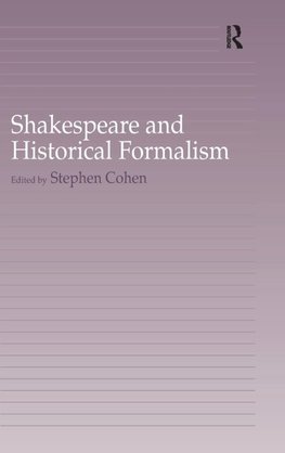 Shakespeare and Historical Formalism