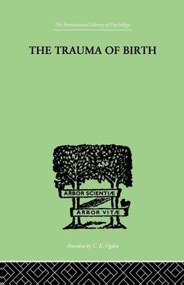 The Trauma Of Birth