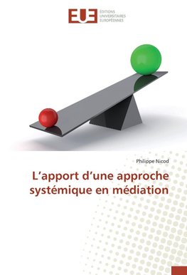 L'apport d'une approche systémique en médiation